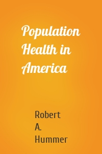 Population Health in America