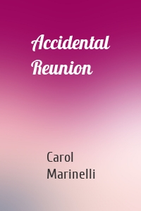 Accidental Reunion