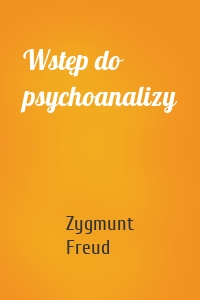 Wstęp do psychoanalizy