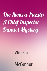 The Riviera Puzzle: A Chief Inspector Damiot Mystery