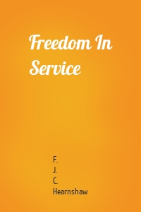 Freedom In Service