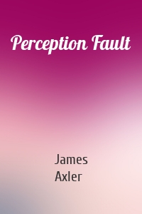 Perception Fault