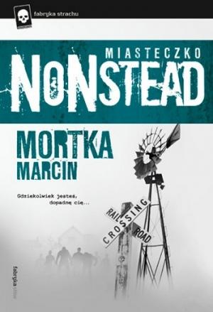 Обложка книги «Городок Нонстед» — Марцин Мортка