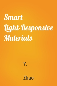 Smart Light-Responsive Materials