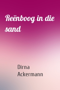 Reënboog in die sand