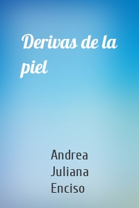 Derivas de la piel