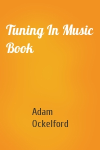 Tuning In Music Book