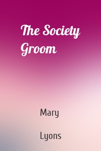 The Society Groom