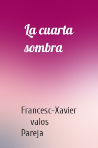La cuarta sombra