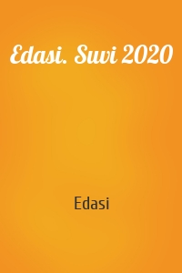 Edasi. Suvi 2020