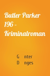 Butler Parker 196 – Kriminalroman