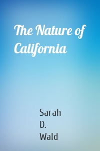 The Nature of California