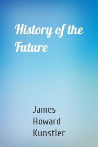 History of the Future