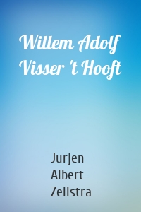 Willem Adolf Visser 't Hooft