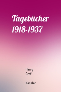 Tagebücher 1918-1937