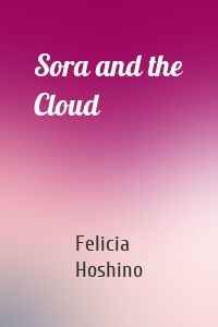 Sora and the Cloud