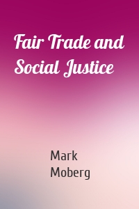 Fair Trade and Social Justice