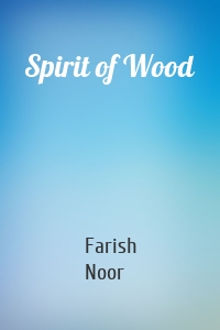 Spirit of Wood