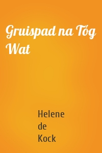 Gruispad na Tóg Wat