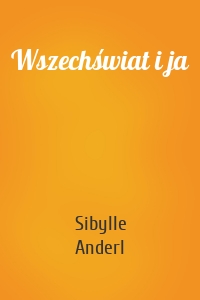 Wszechświat i ja