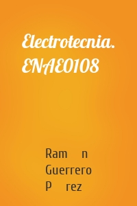 Electrotecnia. ENAE0108