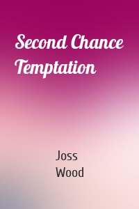Second Chance Temptation