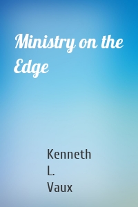 Ministry on the Edge
