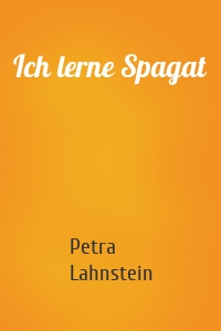 Ich lerne Spagat