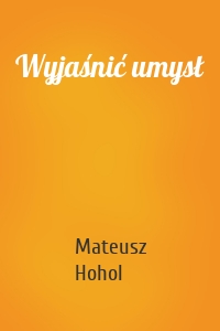 Wyjaśnić umysł