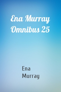 Ena Murray Omnibus 25