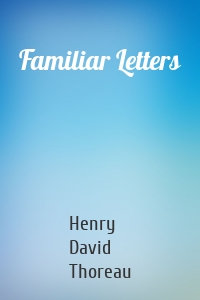 Familiar Letters