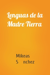Lenguas de la Madre Tierra
