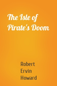The Isle of Pirate's Doom