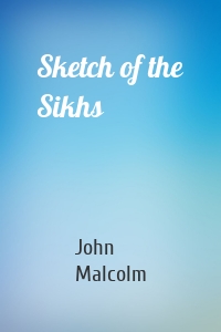 Sketch of the Sikhs