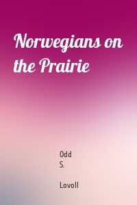 Norwegians on the Prairie