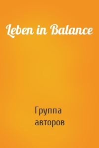 Leben in Balance