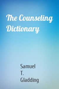 The Counseling Dictionary