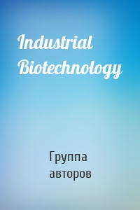 Industrial Biotechnology