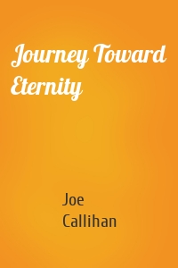 Journey Toward Eternity