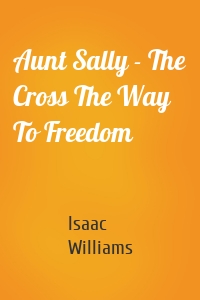 Aunt Sally - The Cross The Way To Freedom