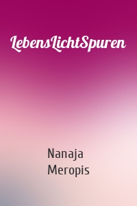 LebensLichtSpuren