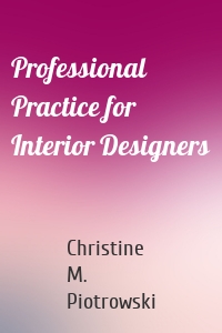 Professional Practice for Interior Designers