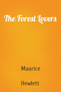 The Forest Lovers