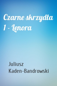 Czarne skrzydła 1 - Lenora