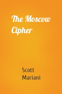 The Moscow Cipher