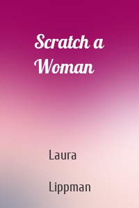 Scratch a Woman