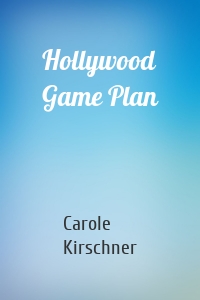 Hollywood Game Plan