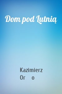 Dom pod Lutnią