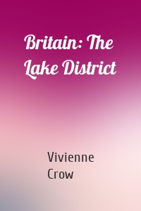 Britain: The Lake District