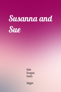Susanna and Sue